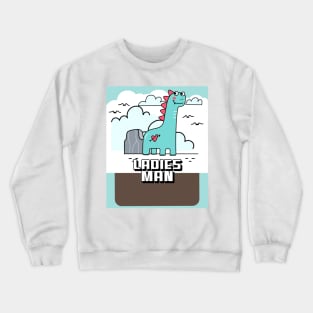 Ladies Man Crewneck Sweatshirt